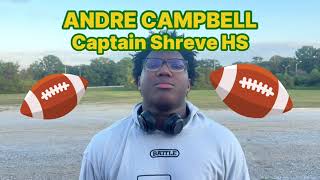 Andre Campbell - Captain Shreve HS