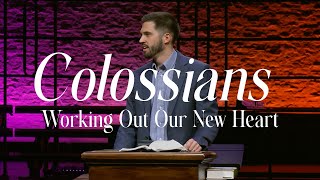 Working Out Our New Heart