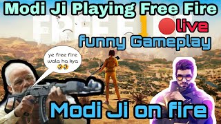 FREE FIRE 🔴 LIVE STREAM GAMEPLAY WITH MODI JI 😂 FUNNY LIVE STREAM || ye free fire wala ha kya???😂