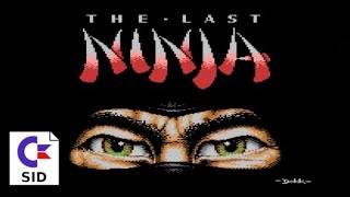 C64 - The Last Ninja [C64 Music] - System-3 1987