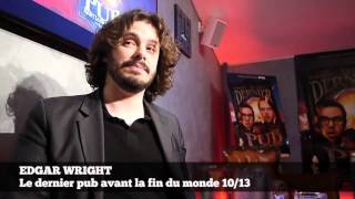Edgar Wright - Interview 10/13 Sans violences