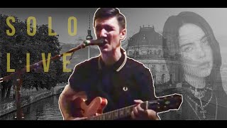 Charlie Looker - Ocean Eyes (Billie Eilish cover) live in Berlin 3/25/19