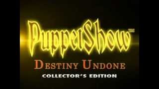 PuppetShow 5 - Destiny Undone Collector's Edition