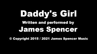 Daddy's Girl (Original Song)