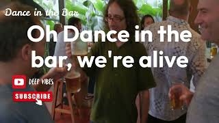 Dance in the Bar | Nightlife Vibes Unleashed | New Deep House Music