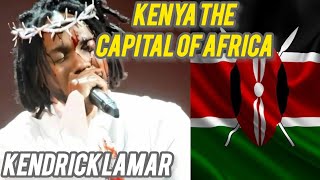 Kendrick Lamar -Kenya the Capital Of Africa (new aisong release)