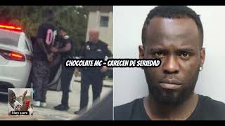 CARECEN DE SERIEDAD - CHOCOLATE MC