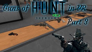 Guns of Hunt Showdown in VR [Part 3]