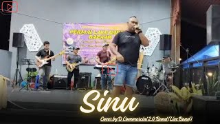Sinu - Masterpiece live cover by D' Commercial Band 2.0