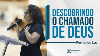 Descobrindo o Chamado de Deus - Fernanda Luz.