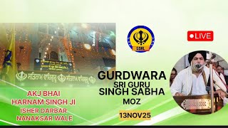 Lorindra Sajan Mera ❤️❤️ || Live Samagam || Gurdwara Sri Guru Singh Sabha Moz 