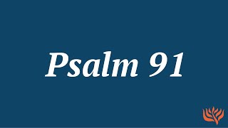 Psalm 91 Live Reading