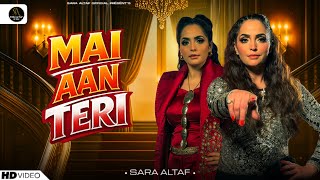 PAJEBAAN | MAI AAN TERI | SARA ALTAF | LATEST PUNJABI SONG | OFFICIAL VIDEO | SARA ALTAF OFFICIAL 