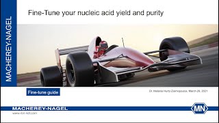 Fine-tune your nucleic acid yield and purity