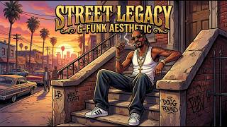Street Legacy 🏙️ Snoop Dogg, Ice Cube, Dr Dre | Hood Stories G-Funk Mix
