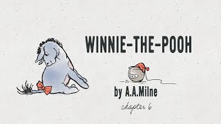 Winnie the Pooh Audiobook | Read Aloud - Chapter 6