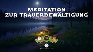 Adventskalender 16. Dez. Meditation zur Trauerbewältigung bei Verlust von Mensch oder Tier