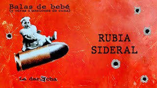 La Derecha - Rubia Sideral (Visualizer)