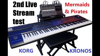 2nd Live Stream test of OBS and new Pc with KORG Kronos 3 and Zoom R20 learning Pirates & Mermaids
