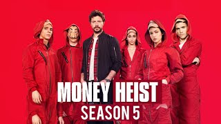 MONEY HEIST Season 5 Trailer