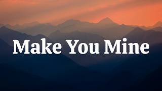 Make You Mine | Make you mine lyrics | New english song | New english songs 2026 #new#newsong#lyrics