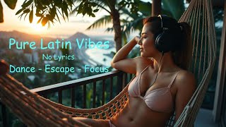 1h 45m of latin instrumental moods | Beam yourself to warm weather 🌴