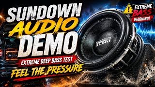 Sundown Audio Demo 🔊 Extreme Deep Bass Test | Feel The Pressure