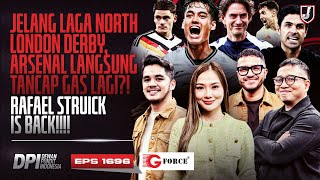 TIMNAS INDONESIA MENJANJIKAN, PEKAN BERAT MENANTI ARSENAL - DPI SEASON 2025/26 - EPS 1696