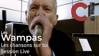 #1303 Les Wampas - Les chansons sur toi (Session Live)