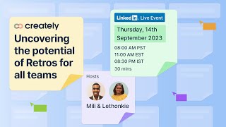 Uncovering the potential of Retros for All Teams | Creately Live Webinar