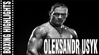 Oleksandr Usyk Highlights