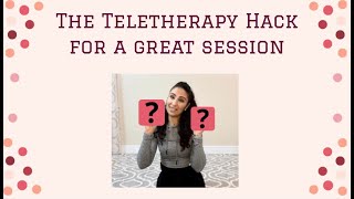 The Teletherapy Hack for a Great Session 🤩👌