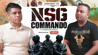 NSG COMMANDO TRAINING : 🇮🇳Aniruddh Singh (NSG) on Courage, Discipline & NSG | Konark Jain Podcast