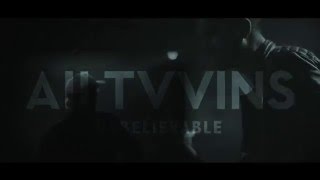 All Tvvins - Unbelievable (Teaser)