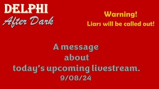 A message about today's upcoming livestream #delphiafterdark #carrollcountycorruption #delphiliars