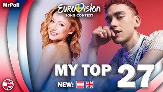 Eurovision 2024 - My Top 27 (NEW: 🇦🇹🇬🇧)