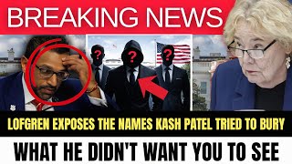 EXPOSED  Lofgren Forces Kash Patel to Answer for the Names Buried in the Epstein Files