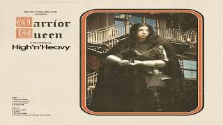 Electric Valley Records   HIGH N' HEAVY   WARRIOR QUEEN (full album complete length) [2019]