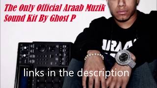 Official Araab Muzik 2500 Kit (2019) vol 1 By Ghost P