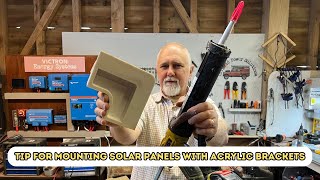 Tip for mounting solar panels with acrylic brackets