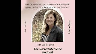 How One Woman with Multiple Chronic Health Issues Healed After Dealing with Past Trauma