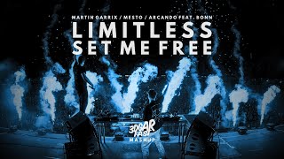 Limitless x Set Me Free (3dgarfast Mashup) - Martin Garrix & Mesto vs. Arcando feat. Bonn
