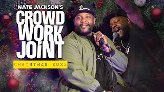 NATE JACKSON CHRISTMAS 2025 CROWD WORK JOINT