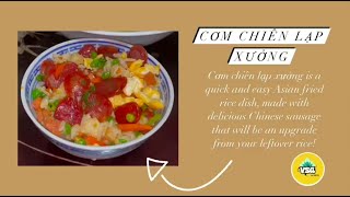 How to make Cơm Chiên Lạp Xưởng (Chinese Sausage Fried Rice)