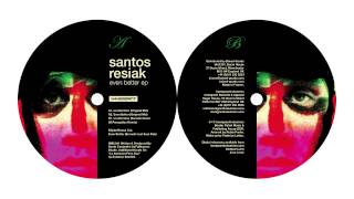Santos Resiak - La Atención (Burnski Doors Of Perception Remix)