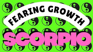 Your GROWTH RATE Correlates Highly To Your Fear Factor ANALYSIS! #scorpio
