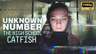 Unknown Number The High School Catfish (2025) | Latest Hollywood Movie Breakdown | Facts and Review