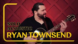 Solo Acoustic Reel -  Ryan Townsend - Singing Guitarist in New York