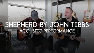 Shepherd by John Tibbs | Acoustic Performance
