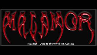 Malamor - Dead To The World Contest 2022